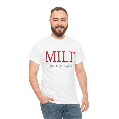 MILF (Man, I Love Ferrari) T-shirt