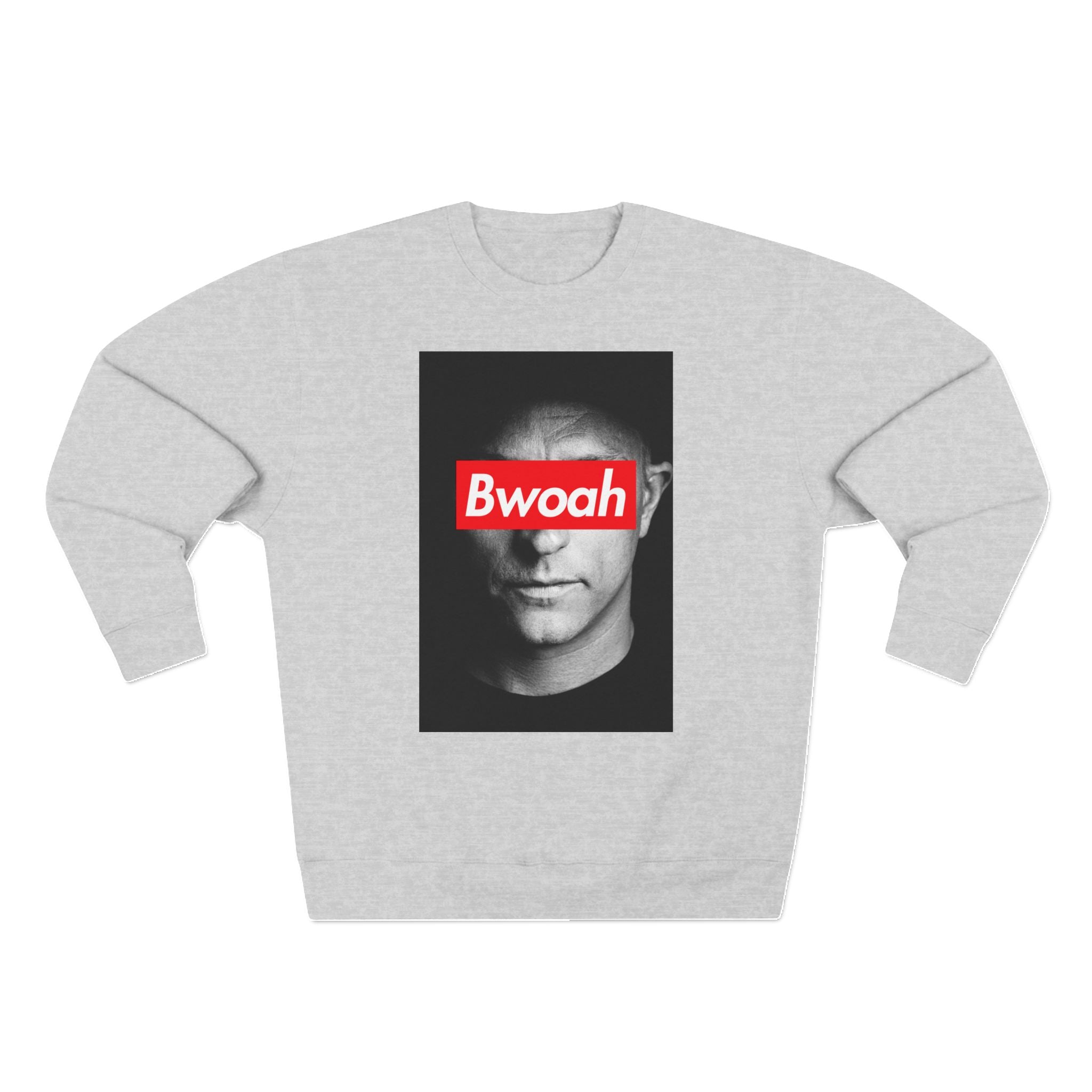 Bwoah Street Sweatshirt