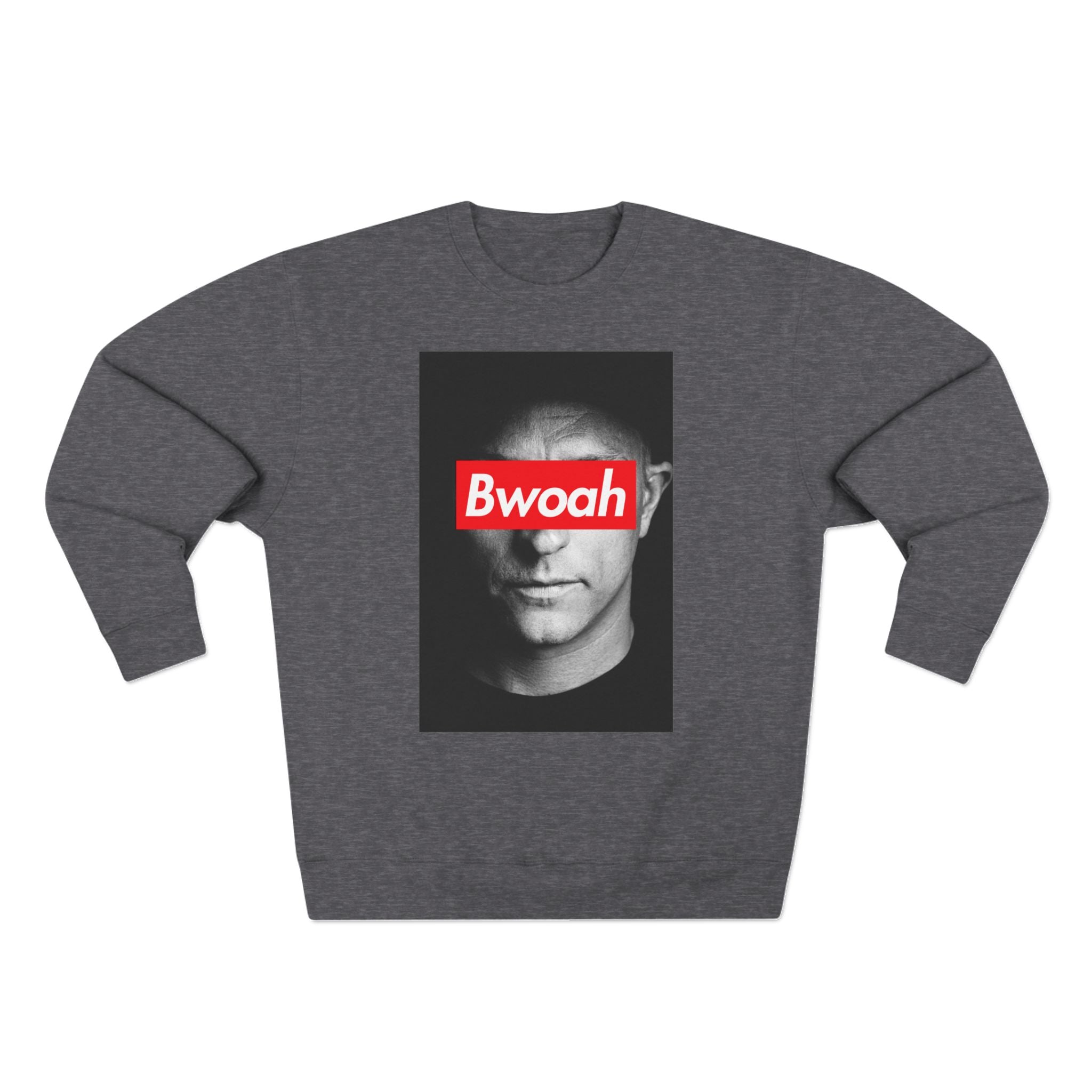 Bwoah Street Sweatshirt