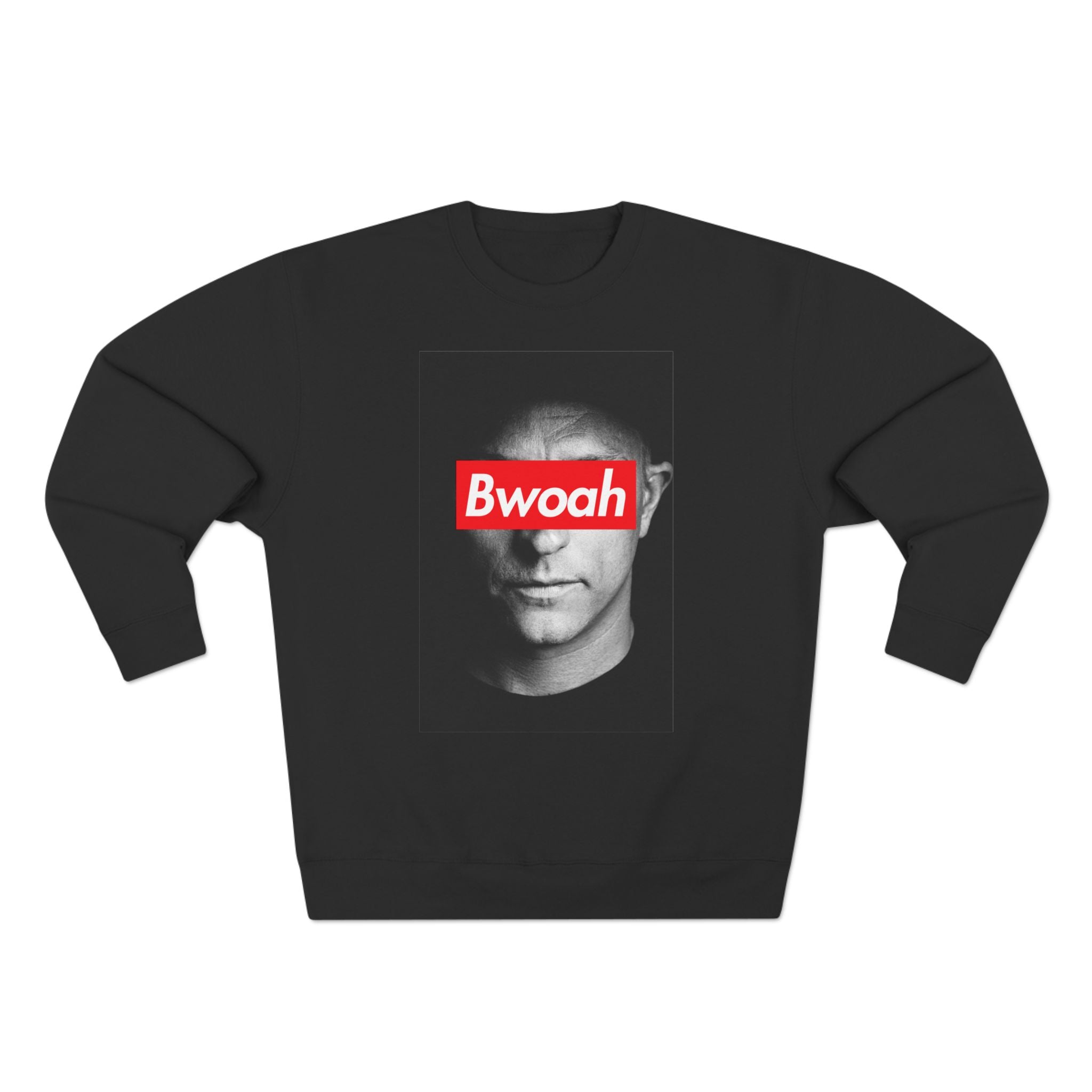 Bwoah Street Sweatshirt