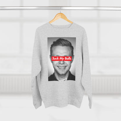 Suck My Balls Street Sweatshirt